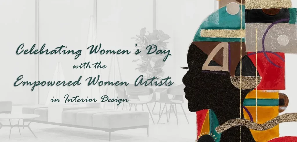 Les femmes artistes dans la décoration intérieure feat image